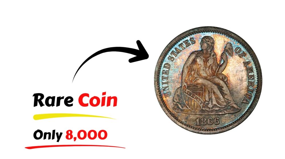 1866 Liberty Seated Dime: A Rare Coin with Only 8,000 Made