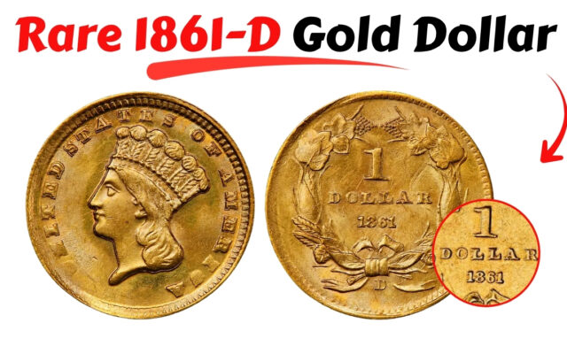 Rare 1861-D Gold Dollar: History and Confederate Connection