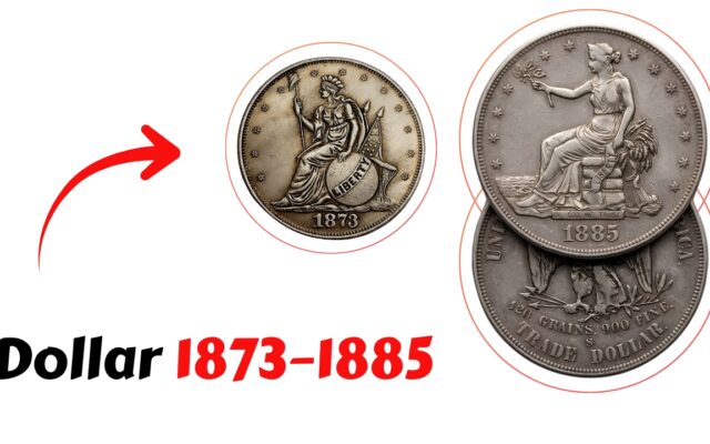 U.S. Trade Dollar 1873–1885: Prices, History & Key Facts