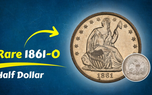 Rare 1861-O Half Dollar: The Coin With a Fascinating Civil War History