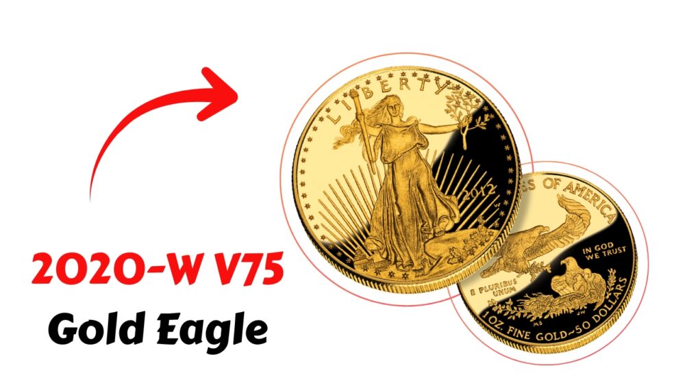2020-W V75 Gold Eagle: A Rare U.S. Coin Made in Just Seven Minutes