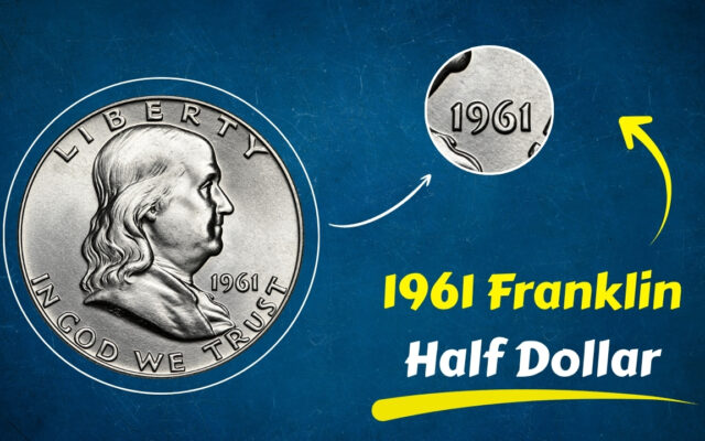 Rare 1961 Franklin Half Dollar: Key Features to Look For
