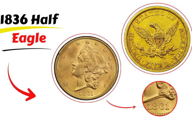 Rare 1836 Half Eagle: Gold Coin Lost at Sea for Nearly 200 Years